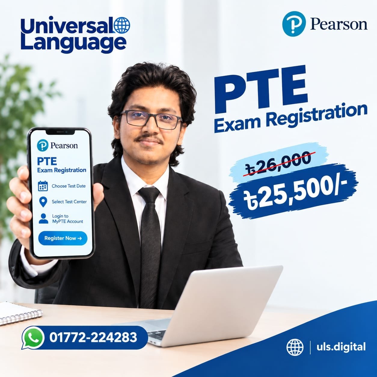 Official Pearson PTE Exam Registration at Universal Language - BDT 25,500 (Regular BDT 26,000)